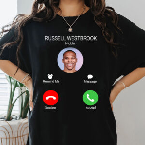 Russell Westbrook - Calling T-Shirt