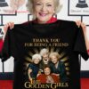 The Golden Girls Unisex Tshirt - HD10253684