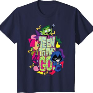 Teen Titans Go Unisex Tshirt, Sweatshirt, Hoodie - HD10254969