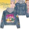 The Golden Girls 2D Hooded Denim Jacket - HD10259990