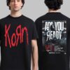 Korn Unisex Tshirt, Hoodie, Sweatshirt - 2711350312